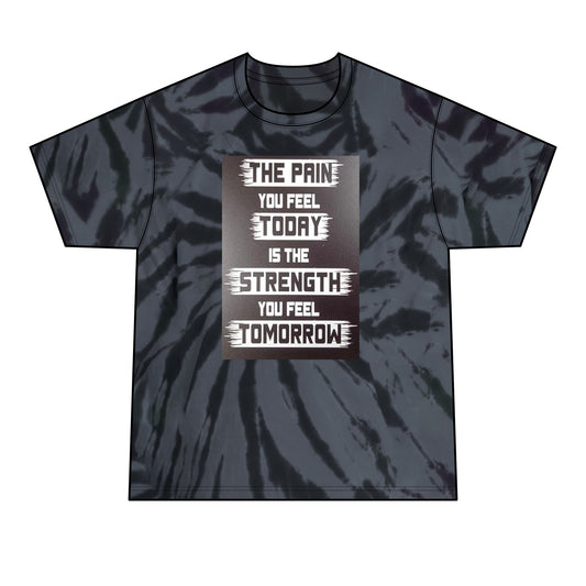 Men's Tie-Dye Tee — “The Pain You Feel Today Is The Strength You Feel Tomorrow” Motivational Tee