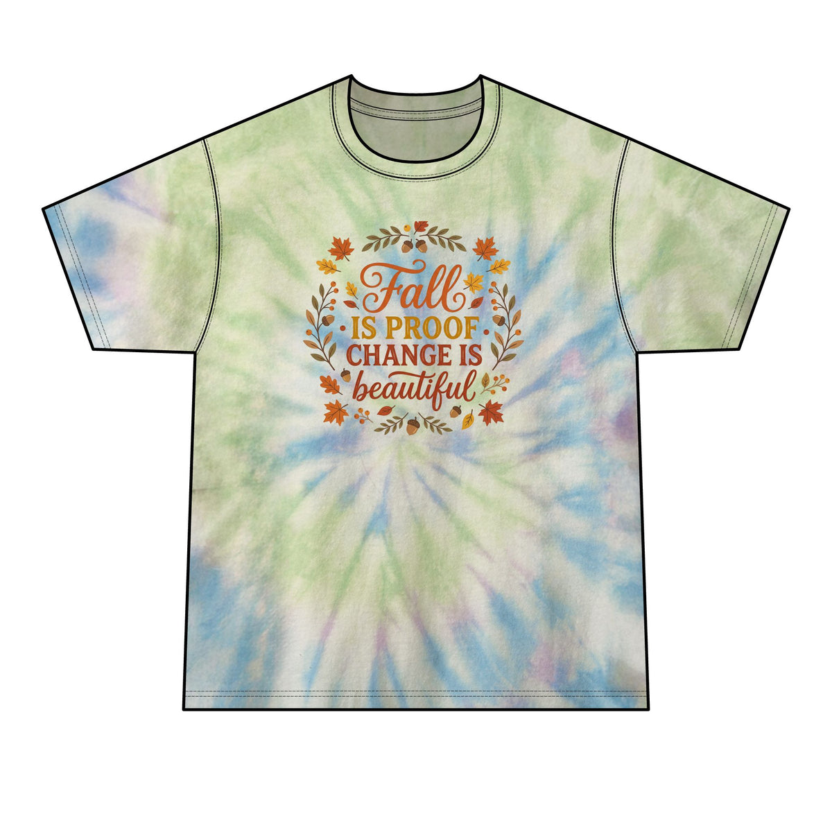 Fall Tie-Dye Tee — "Fall is Proof Change is Beautiful" Men’s Autumn T-Shirt